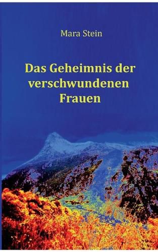 Cover image for Das Geheimnis der verschwundenen Frauen