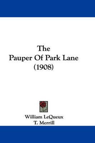 Cover image for The Pauper of Park Lane (1908)