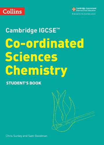 Cover image for Cambridge IGCSE (TM) Co-ordinated Sciences Chemistry Student's Book