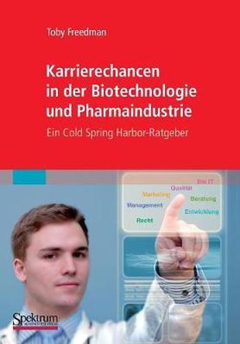 Cover image for Karrierechancen In der Biotechnologie Und Pharmaindustrie: Ein Cold Spring Harbor-Ratgeber