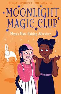 Cover image for Moonlight Magic Club: Maya's Hare-Raising Adventure