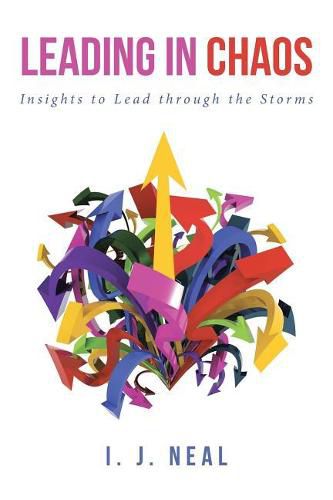 Cover image for Leading in Chaos: Insights to Lead through the Storms