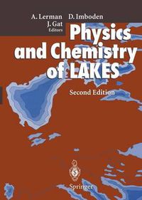 Cover image for Physics and Chemistry of Lakes