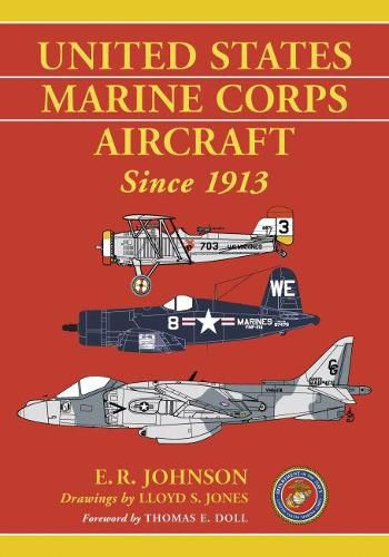 Cover image for United States Marine Corps Aircraft Since 1913