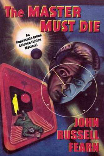 Cover image for Adam Quirk #1: The Master Must Die -- A Science Fiction Detective Story