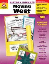 Cover image for History Pockets: Moving West, Grade 4 - 6 Teacher Resource