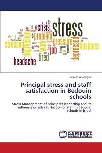 Cover image for Principal stress and staff satisfaction in Bedouin schools