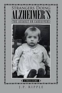 Cover image for Strangers Doing Alzheimer's