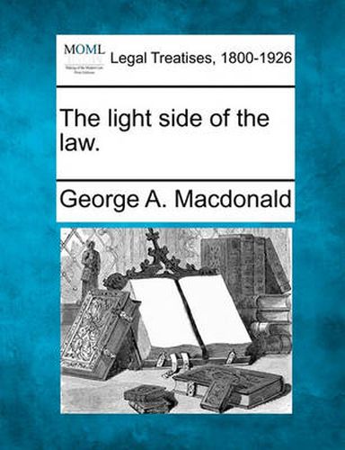 Cover image for The Light Side of the Law.