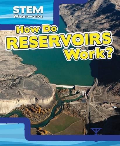 How Do Reservoirs Work?