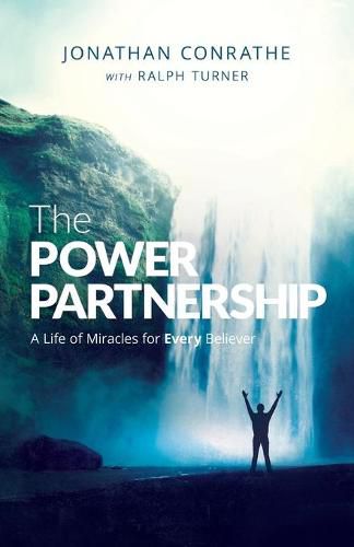 Cover image for The Power Partnership: A Life of Miracles for Every Believer