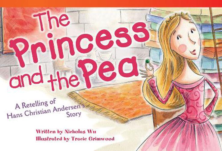 Cover image for The Princess and the Pea: A Retelling of Hans Christian Andersen's Story