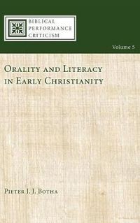 Cover image for Orality and Literacy in Early Christianity