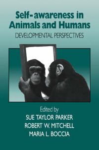 Cover image for Self-Awareness in Animals and Humans: Developmental Perspectives