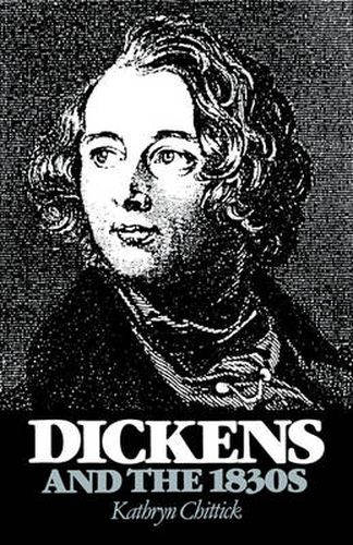 Cover image for Dickens and the 1830s