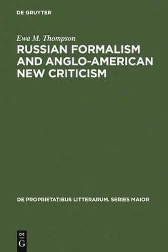 Cover image for Russian Formalism and Anglo-American New Criticism: A Comparative Study