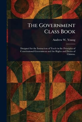Cover image for The Government Class Book