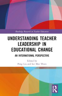 Cover image for Understanding Teacher Leadership in Educational Change