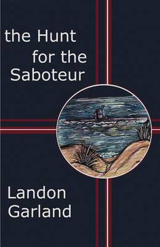 Cover image for The Hunt for the Saboteur