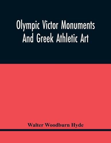 Cover image for Olympic Victor Monuments And Greek Athletic Art