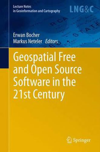 Cover image for Geospatial Free and Open Source Software in the 21st Century