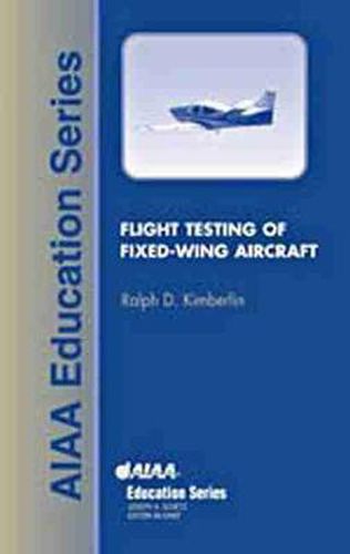 Cover image for Flight Testing of Fixed Wing Aircraft