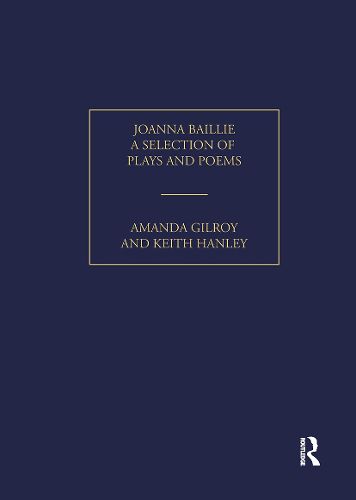 Cover image for Joanna Baillie: A Selection of Plays and Poems