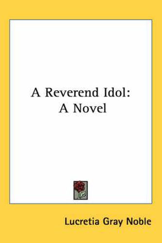 Cover image for A Reverend Idol