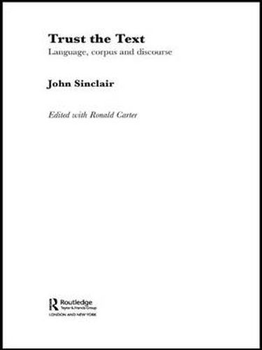 Cover image for Trust the Text: Language, Corpus and Discourse