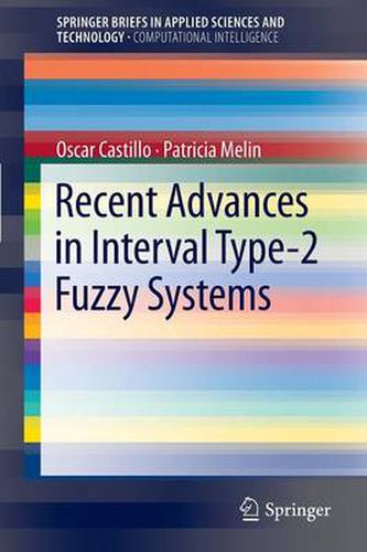 Cover image for Recent Advances in Interval Type-2 Fuzzy Systems