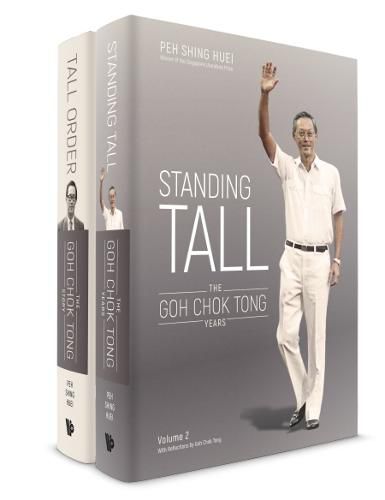 Cover image for Standing Tall: The Goh Chok Tong Years, Volume 2