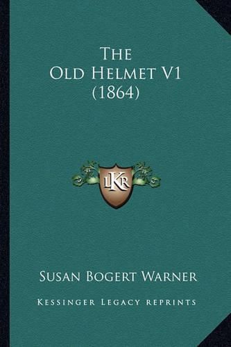 The Old Helmet V1 (1864)