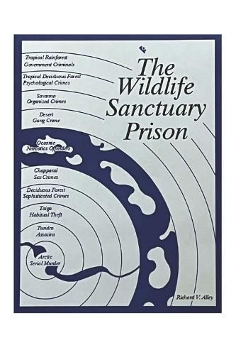 Cover image for The Wildlife Sanctuary Prison