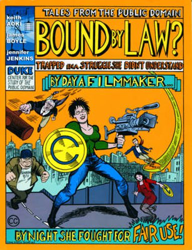 Bound by Law?: Tales from the Public Domain, New Expanded Edition