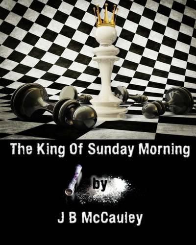 Cover image for The King of Sunday Morning