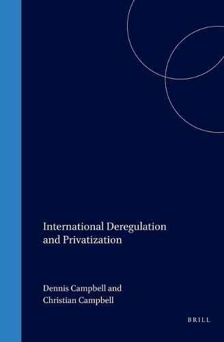 Cover image for International Deregulation and Privatization