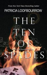 Cover image for The Ten of Spades: Part 5 of the Red Dog Conspiracy