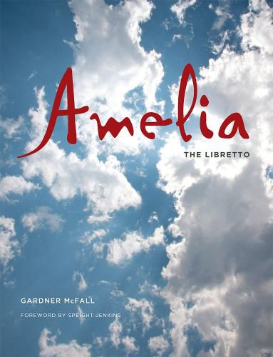 Cover image for Amelia: The Libretto