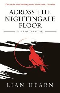 Cover image for Across the Nightingale Floor (Tales of the Otori, Book 1)