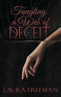 Cover image for Tangling a Web of Deceit