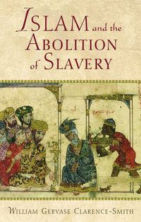 Cover image for Islam and the Abolition of Slavery