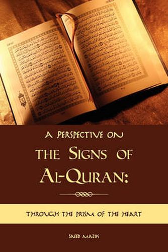 Cover image for A Perspective on the Signs of Al-Quran: Through the Prism of the Heart