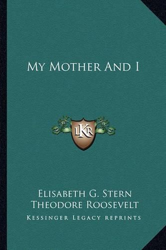 Cover image for My Mother and I My Mother and I