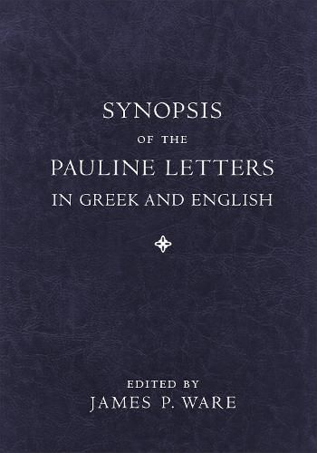 Synopsis of the Pauline Letters in Greek and English