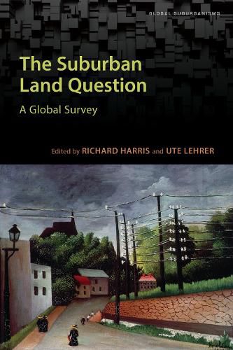 Cover image for The Suburban Land Question: A Global Survey