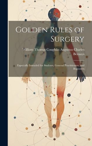 Cover image for Golden Rules of Surgery