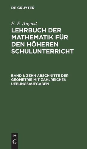 Cover image for Zehn Abschnitte Der Geometrie Mit Zahlreichen Uebungsaufgaben