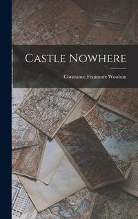 Cover image for Castle Nowhere