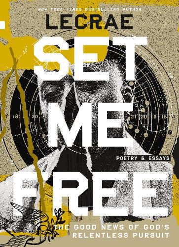 Set Me Free: Proclamations of Faith