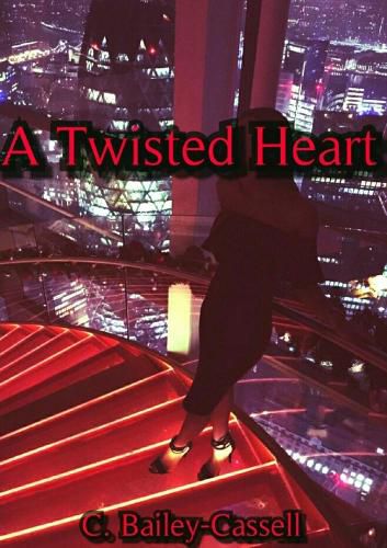 Cover image for A Twisted Heart